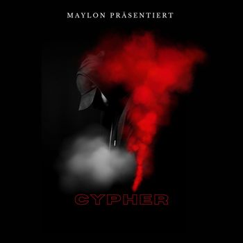 Maylon - Cypher (Explicit)