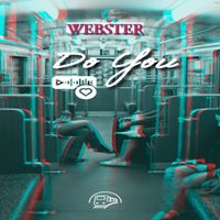 Webster - Do You