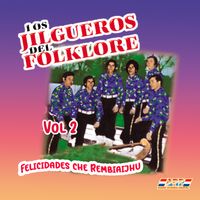 Los jilgueros del folklore - Felicidades che Rembiaijhu (Vol. 2)