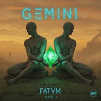 Gemini - FATVM, Pt. 1