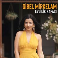 Sibel Mirkelam - Evlilik Kafası