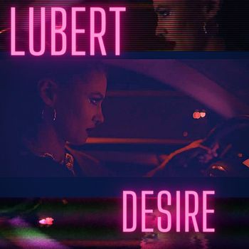 Lubert - Desire