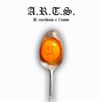 Arts - Il cucchiaio e l'uovo (Explicit)