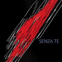Alessandro - Senza te (Explicit)