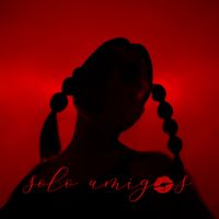 OXY - SOLO AMIGOS (Explicit)