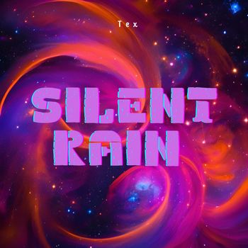 Tex - Silent Rain