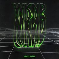 2enty3hree - WKND