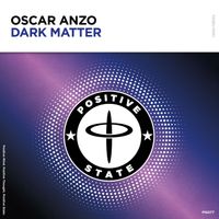 Oscar Anzo - Dark Matter