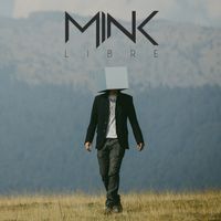 MINK - Libre