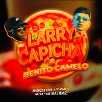 DJ Lalo - Larry Capicha & Benito Camelo (Explicit)