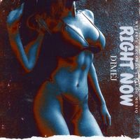 Dimej - Right Now