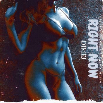 Dimej - Right Now