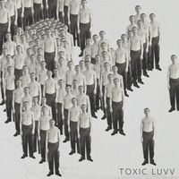 OZ - Toxic Luvv (Explicit)
