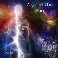 Odella - Beyond the Sun