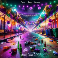 One... Two... Many - Mardi Gras 2025