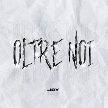 JOY - Oltre Noi