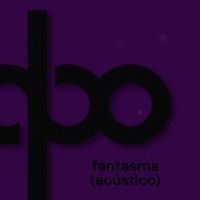 QBO - Fantasma (Acústico)