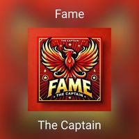 The Captain - Fame