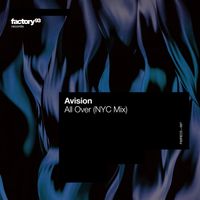 Avision - All Over (NYC Mix)