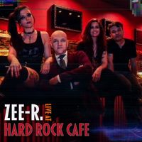 Zee-R. - Zee-R live at Hard Rock Cafe
