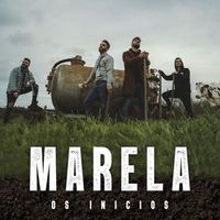 Marela - Os Inicios (Explicit)