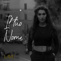 Lave - Il tuo nome