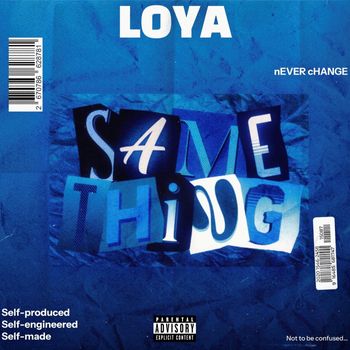 loya - same thing (Explicit)