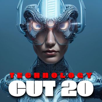 Cut 20 - Technology