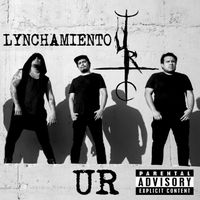 Ur - Lynchamiento (Explicit)
