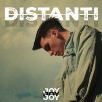 JOY - Distanti