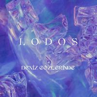 Lodos - Deniz Gözlerinde
