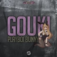 Gouki - Playboi Bunny