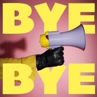 Excape - BYE BYE (Explicit)