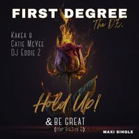 First Degree The D.E. - Hold Up