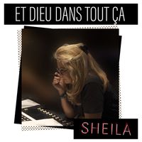 Sheila - Et Dieu dans tout ça