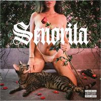 Charlie B - Senorita (Explicit)