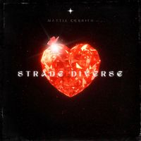 Mattia Cerrito - Strade diverse (Explicit)