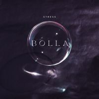 Stress - Bolla (Explicit)