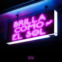 POSH - BRILLA COMO EL SOL (Explicit)
