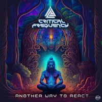 Critical Frequency (Live) - Another way to react