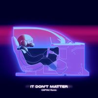 Midnight Generation - It Don't Matter (CAPYAC Remix)