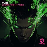 Vlind - Escape From My Mind
