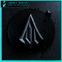 Andrey Borisov - Game of the Shadows