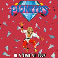 Pioneers - In A State Of Rock
