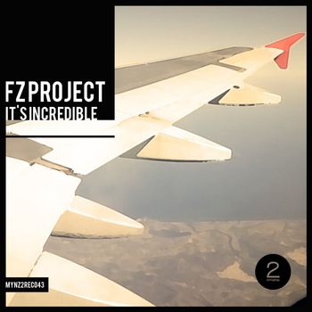 FZ Project - It's Incredible (Extended Mix)