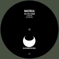 WastReal - Will No Illusion
