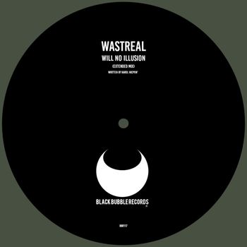 WastReal - Will No Illusion