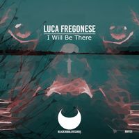 Luca Fregonese - I Will Be There