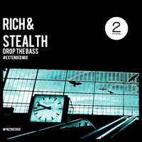 Rich & Stealth - Drop the Bass