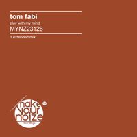 Tom Fabi - Play with My Mind (Extended Mix)